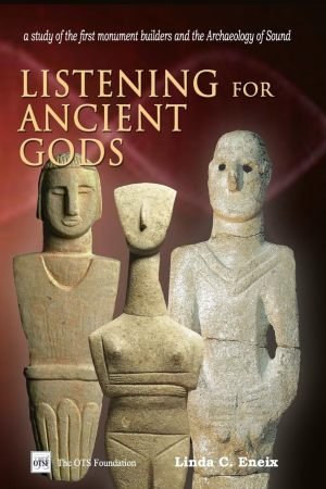 14.-Listening-for-Ancient-Gods-Archaeoacoustics-–-Linda-C-Eneix
